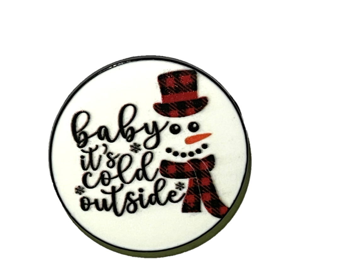 Baby It's cold outside