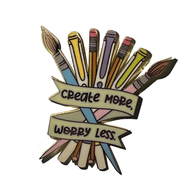 Create More - Worry Less