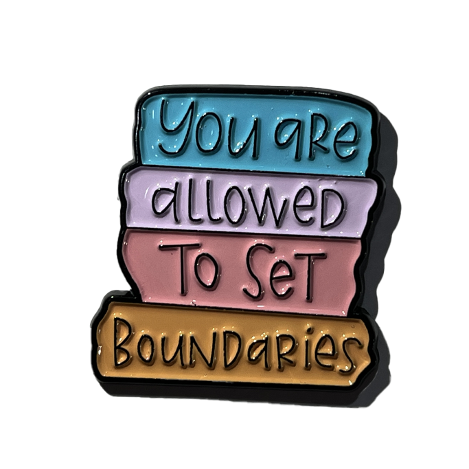 You are allowed to set boundaries