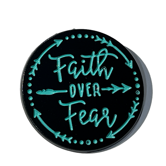 Faith over fear