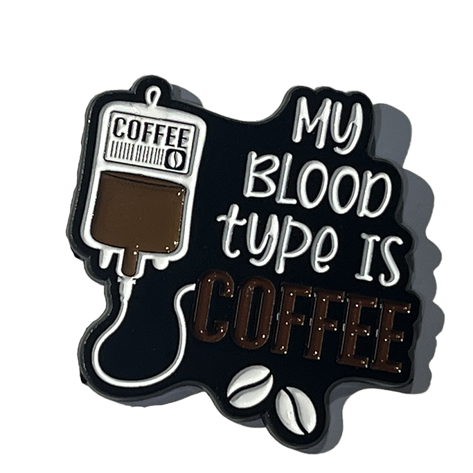 My blood type is coffee