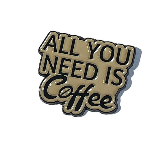 All you need is coffee
