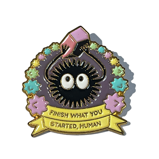 Finish what you started, human!