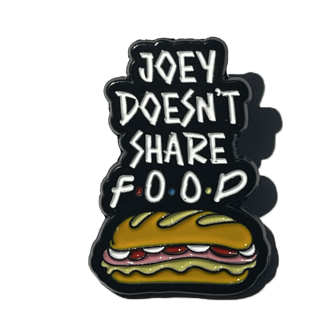 Joey doesn’t share food