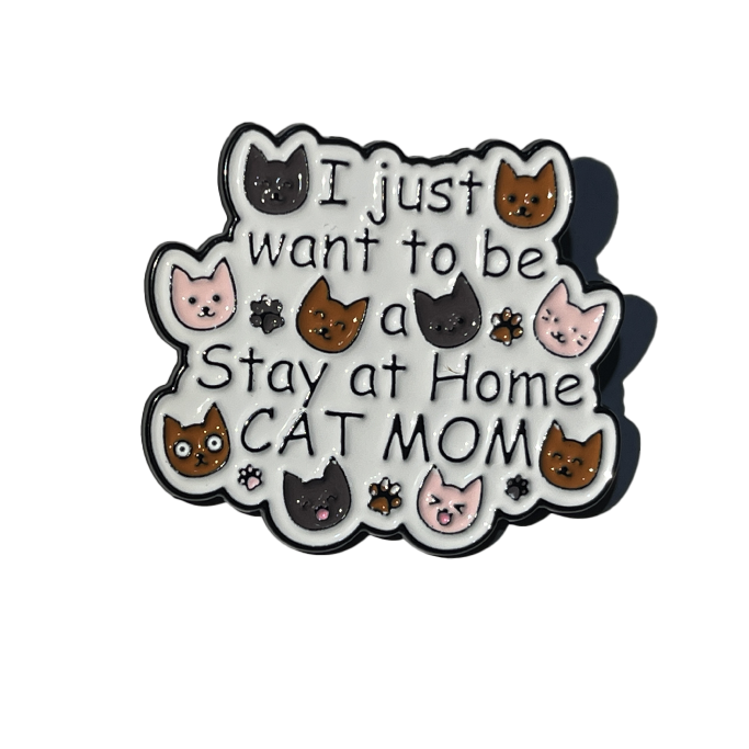 I just want to be a -Stay at home- cat mom