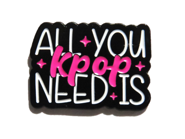 All you need is K-Pop