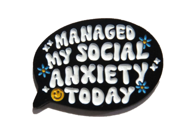 Managed my social anxiety today