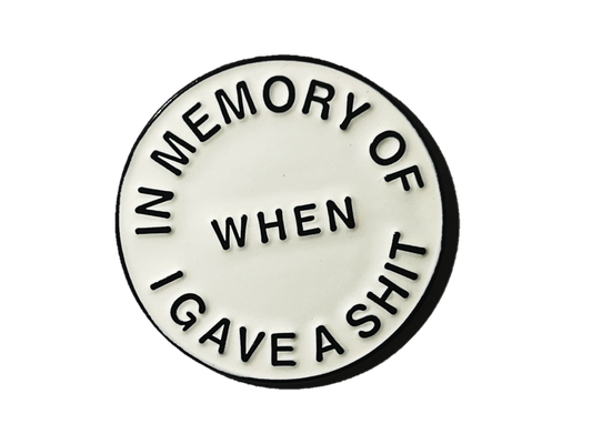 In memory of when I gave a ...