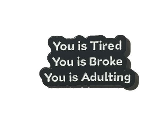 You is adulting