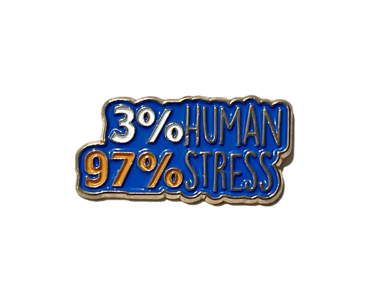 3% Human 97% Stress