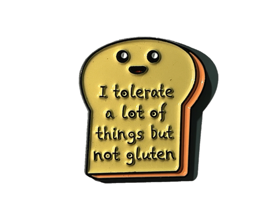 I tolerate a lot of things but not gluten