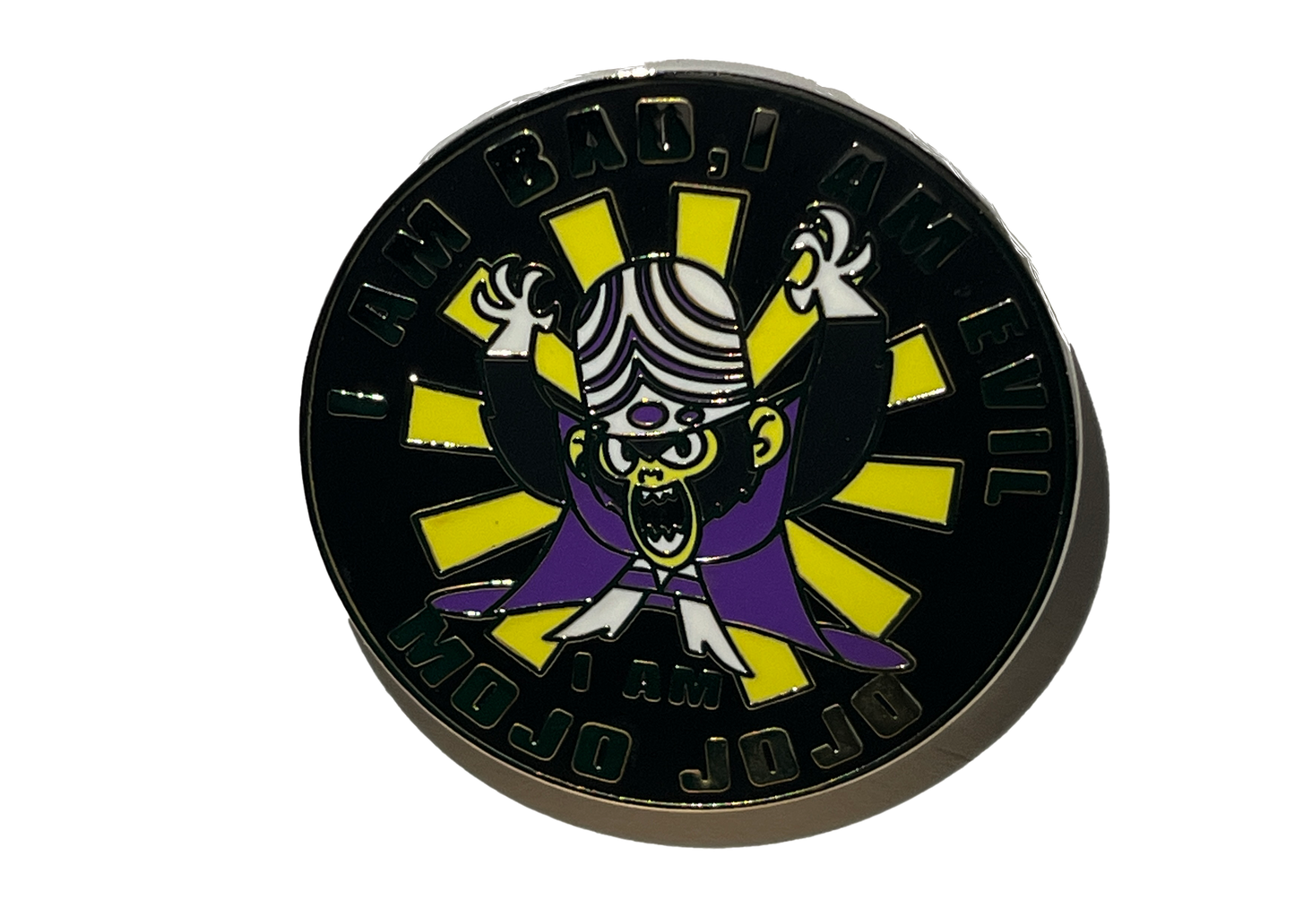 I am bad, I am evil, I am Mojo Jojo