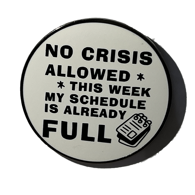 This week my schedule is already full