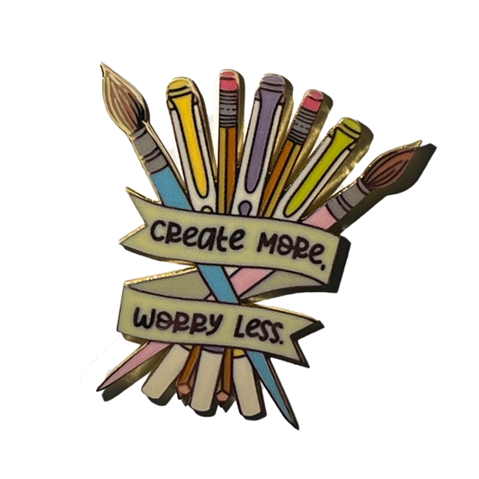 Create More - Worry Less