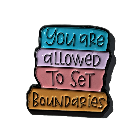 You are allowed to set boundaries