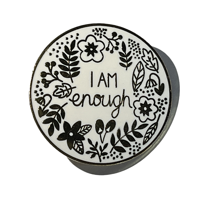 I am enough