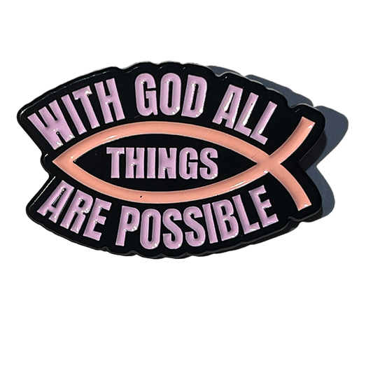 With God all things are possible