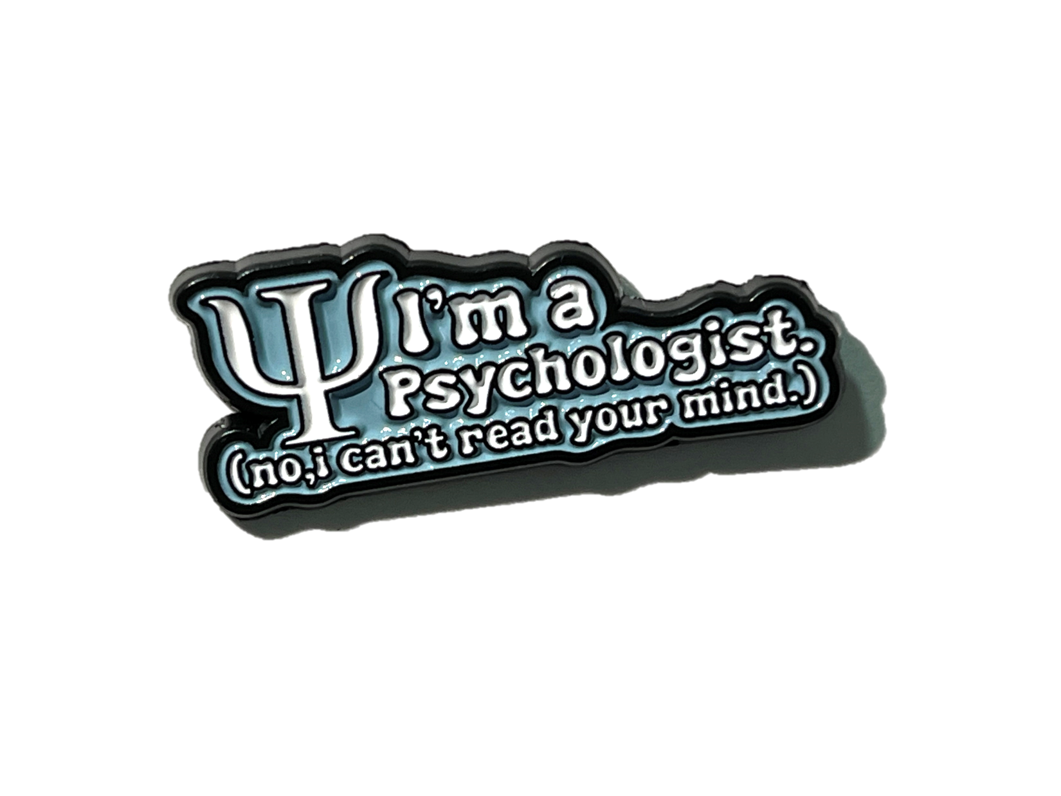 I'm a psychologist (I can't read your mind)