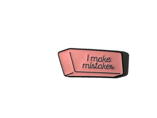 I Make Mistakes - Eraser