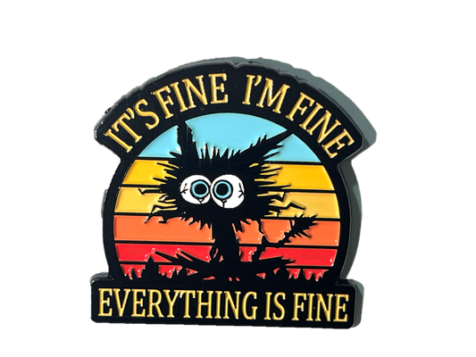 It's fine, I'm fine - Everything is fine