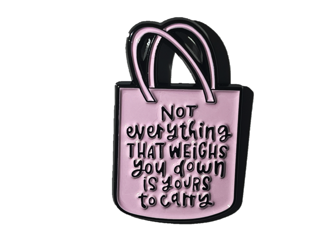 Not everything that weighs you down is yours to carry