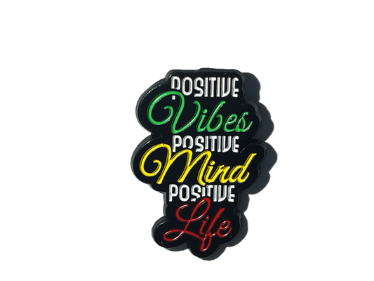 Positive vibes, positive mind, positive life