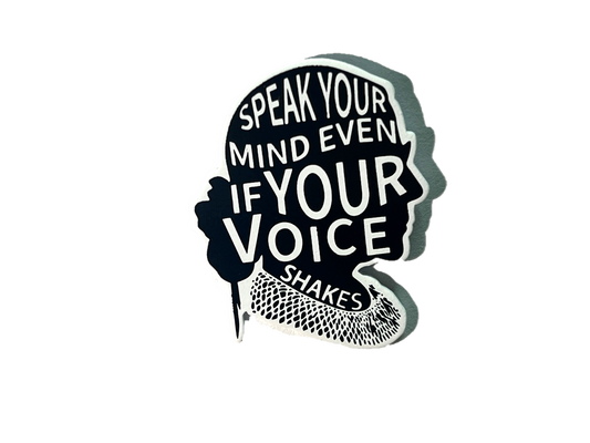 Speak your mind even if your voice shakes