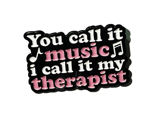 You call it music, I call it therapist