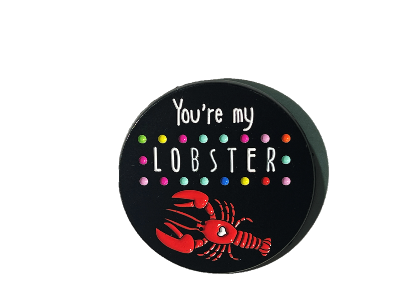 You're my Lobster