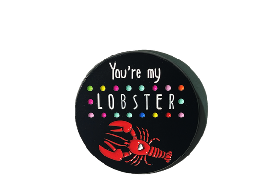 You're my Lobster