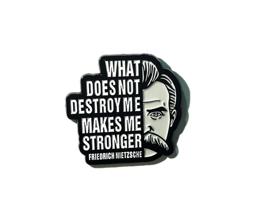 What doesn't destroy me, makes me stronger